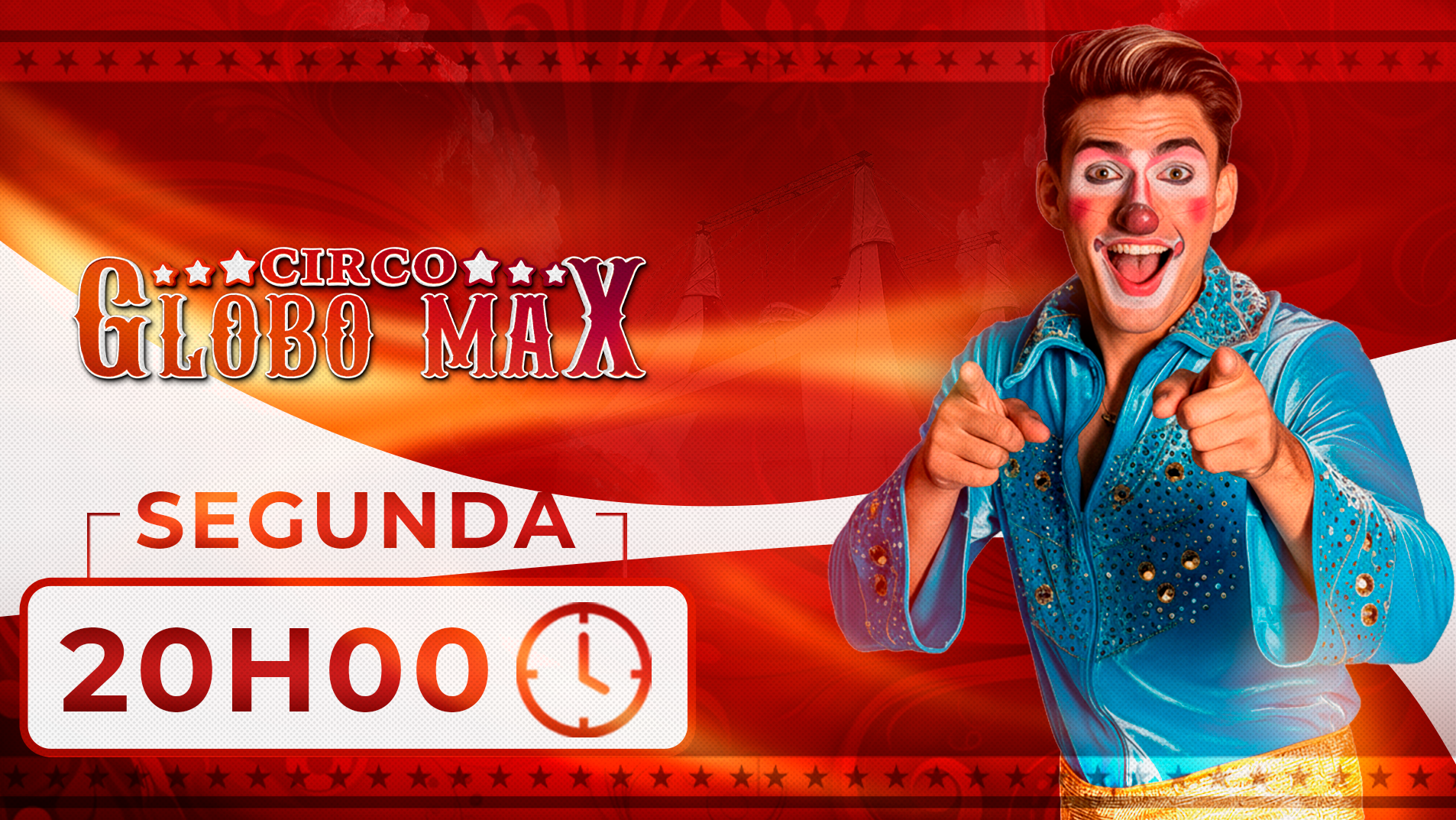 Circo Globo Max | Temporada ITAJAÍ | Sessão 15/06 20H00